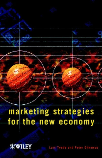 Marketing Strategies for the New Economy