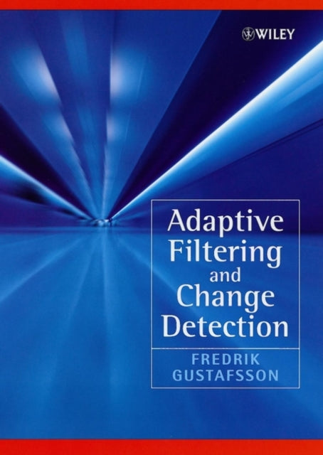 Adaptive Filtering and Change Detection