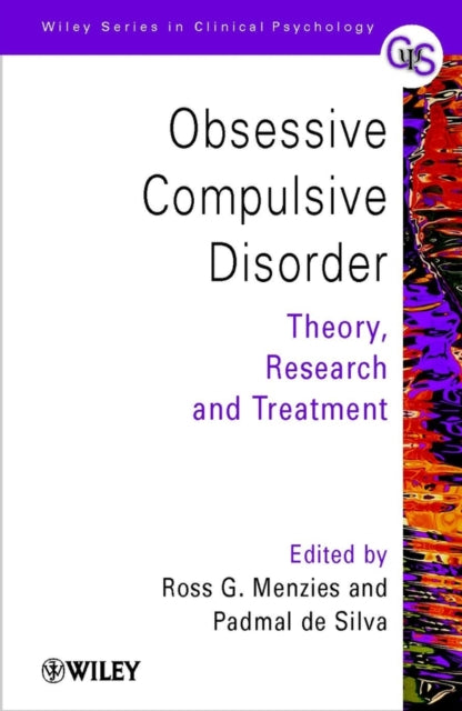 Obsessive-Compulsive Disorder: Theory, Research and Treatment