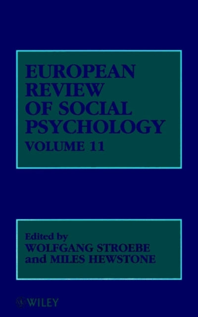 European Review of Social Psychology, Volume 11