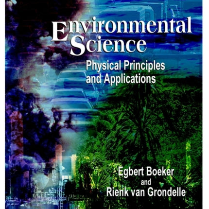 Environmental Science: Physical Principles and Applications