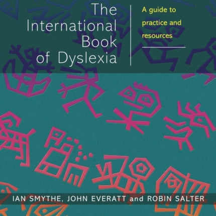 The International Book of Dyslexia: A Guide to Practice and Resources