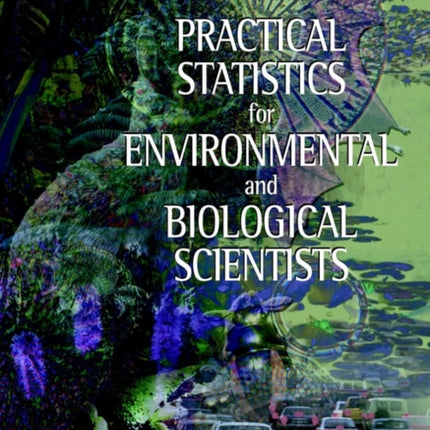 Practical Statistics for Environmental and