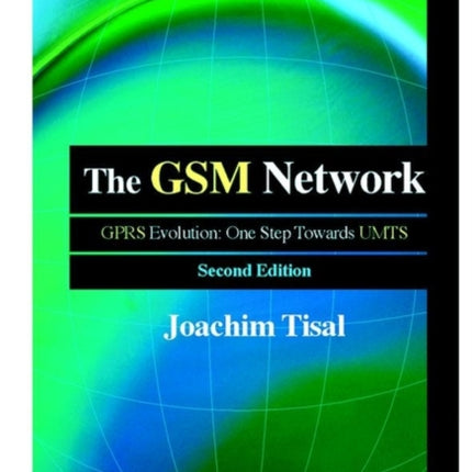 The GSM Network GPRS Evolution  One Step Towards