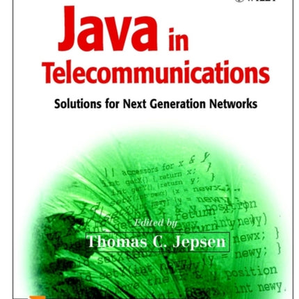 Java in Telecommunications: Solutions for Next Generation Networks