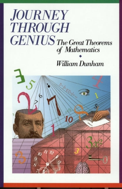 Journey through Genius: Great Theorems of Mathematics