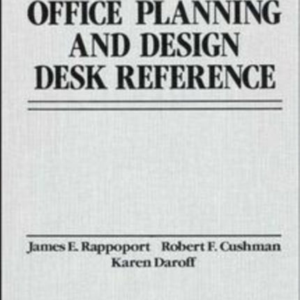 Office Planning and Design Desk Reference