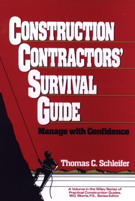 Construction Contractors' Survival Guide: Manage with Confidence