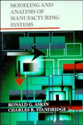 Modeling and Analysis of Manufacturing Systems