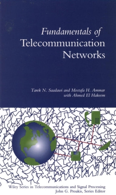 Fundamentals of Telecommunication Networks