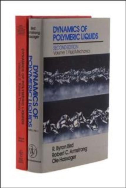 Dynamics of Polymeric Liquids 2 Volume Set