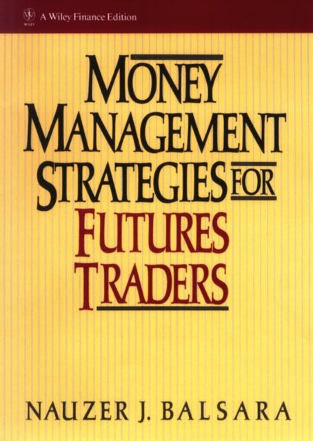 Money Management Strategies for Futures Traders