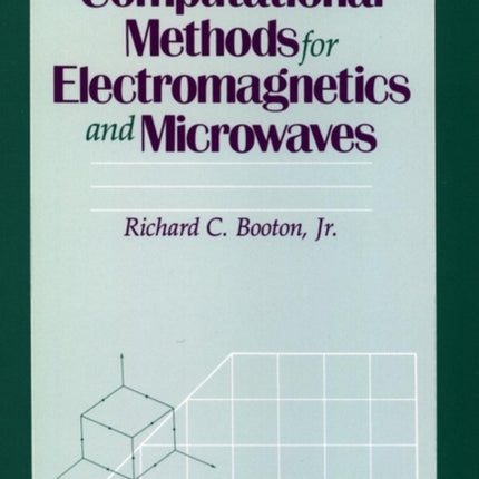 Computational Methods for Electromagnetics and