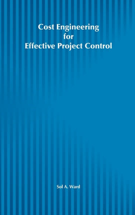Cost Engineering for Effective Project Control