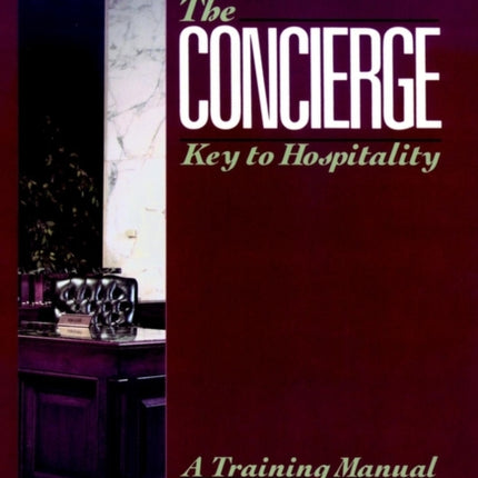 The Concierge: Key to Hospitality