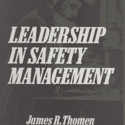 Leadership in Safety Management