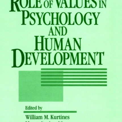 The Role of Values in Psychology and Human