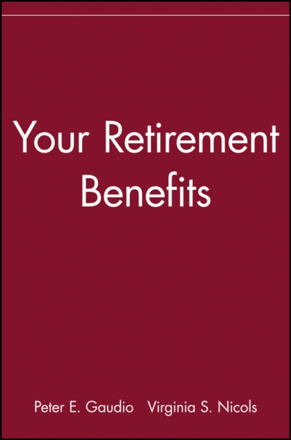 Your Retirement Benefits