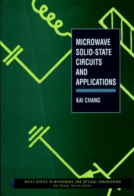 Microwave Solid-State Circuits and Applications