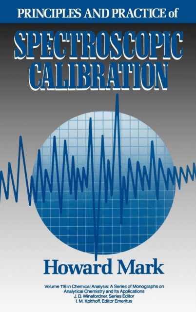 Principles and Practice of Spectroscopic Calibration