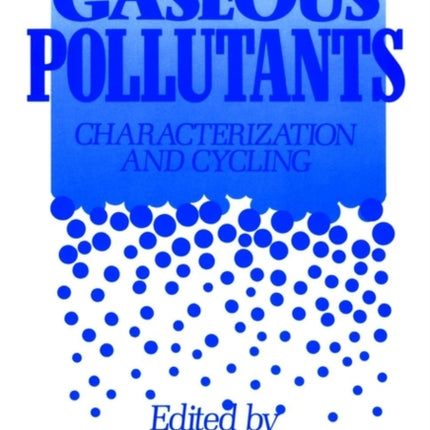 Gaseous Pollutants: Characterization and Cycling