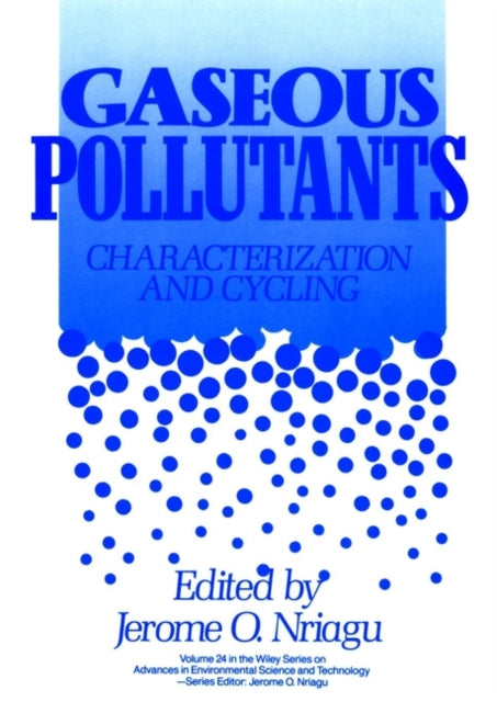 Gaseous Pollutants: Characterization and Cycling