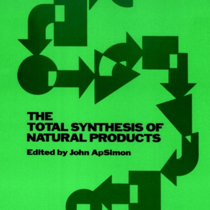 The Total Synthesis of Natural Products, Volume 9