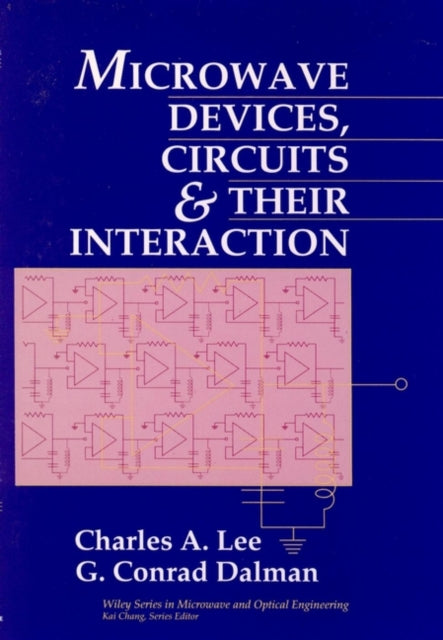 Microwave Devices Circuits and Their Interaction
