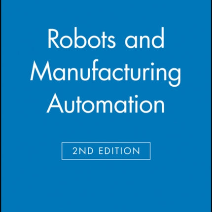 Robots and Manufacturing Automation