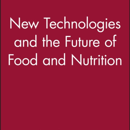New Technologies and the Future of Food and