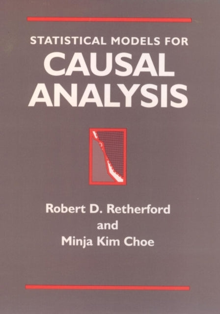 Statistical Models for Causal Analysis