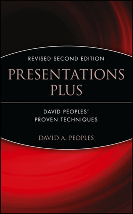 Presentations Plus: David Peoples' Proven Techniques