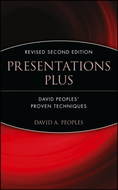 Presentations Plus: David Peoples' Proven Techniques