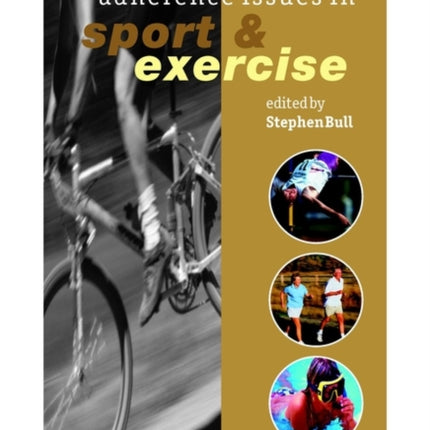 Adherence Issues in Sport and Exercise