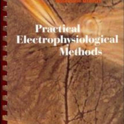 Practical Electrophysiological Methods