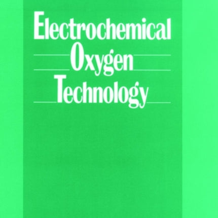 Electrochemical Oxygen Technology