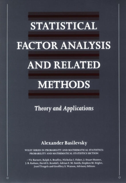 Statistical Factor Analysis and Related Methods: Theory and Applications