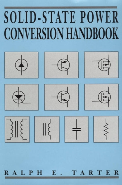 Solid-State Power Conversion Handbook