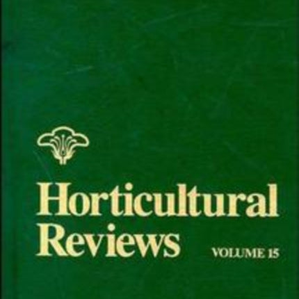 Horticultural Reviews, Volume 15