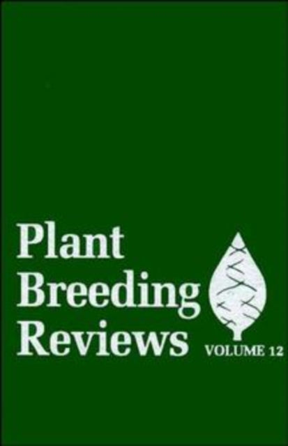 Plant Breeding Reviews, Volume 12