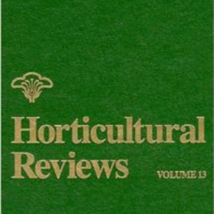 Horticultural Reviews, Volume 13