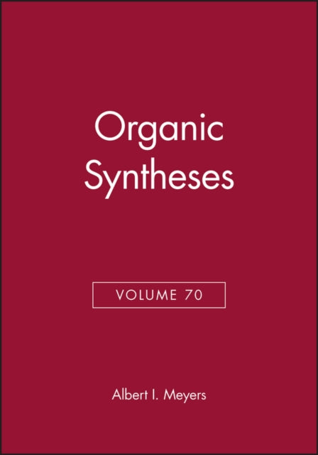 Organic Syntheses Volume 70