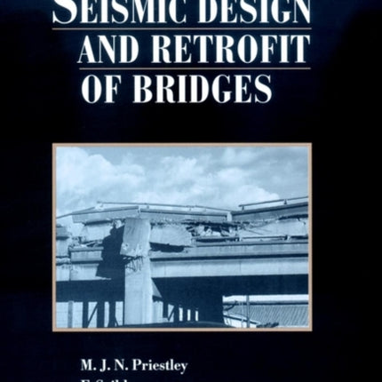 Seismic Design and Retrofit of Bridges