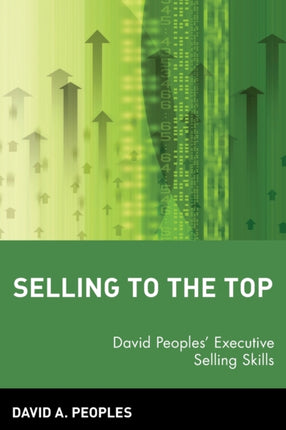 Selling to the Top: David Peoples' Executive Selling Skills