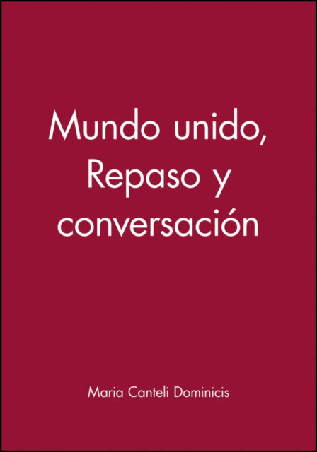 Mundo unido: Repaso y conversación