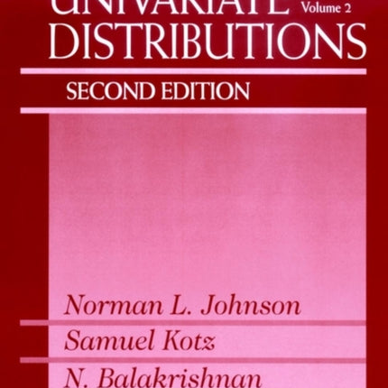Continuous Univariate Distributions Volume 2