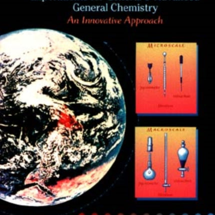 Microscale and Selected Macroscale Experiments for General and Advanced General Chemistry: An Innovation Approach