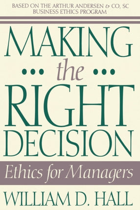 Making the Right Decision