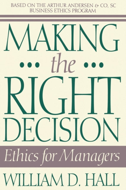 Making the Right Decision