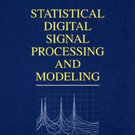 Statistical Digital Signal Processing and Modeling